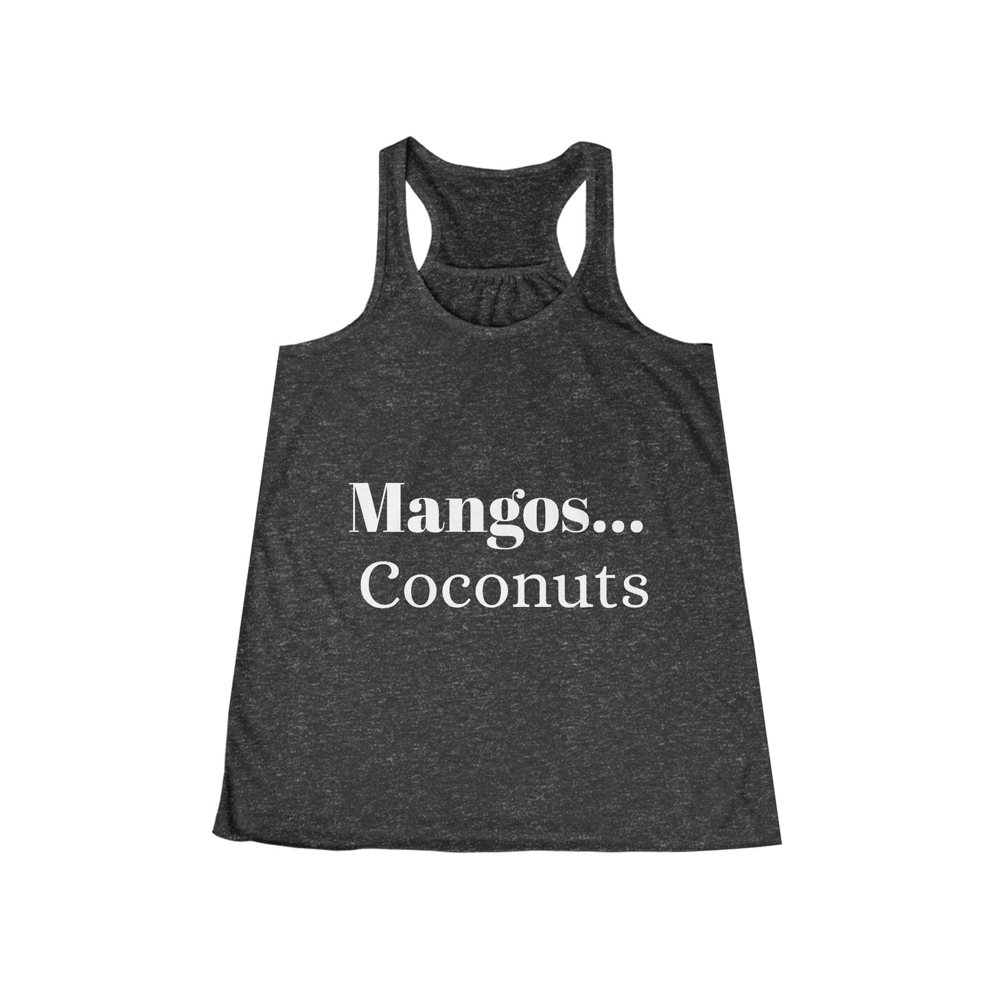 Mangos...Coconuts - Women's Flowy Racerback Tank