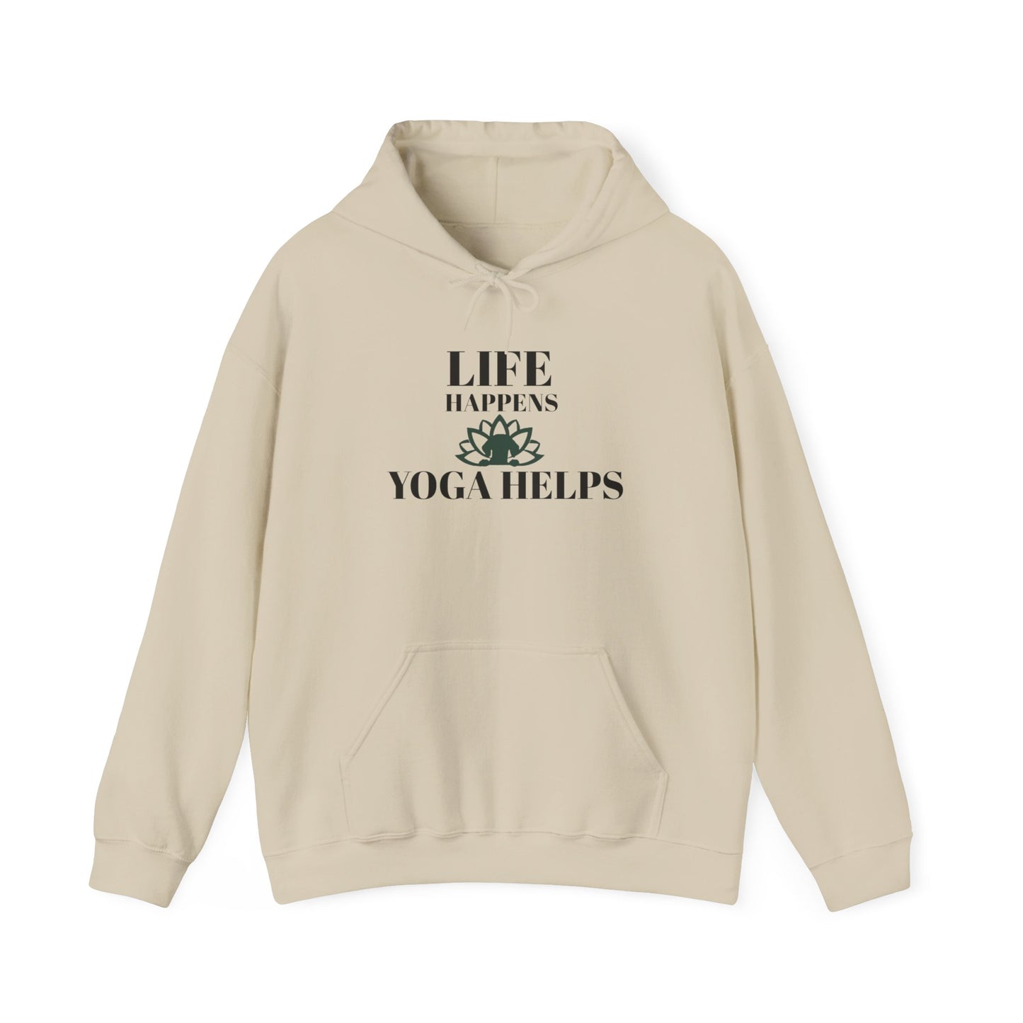 Life Happens Yoga Helps Hooded Sweatshirt